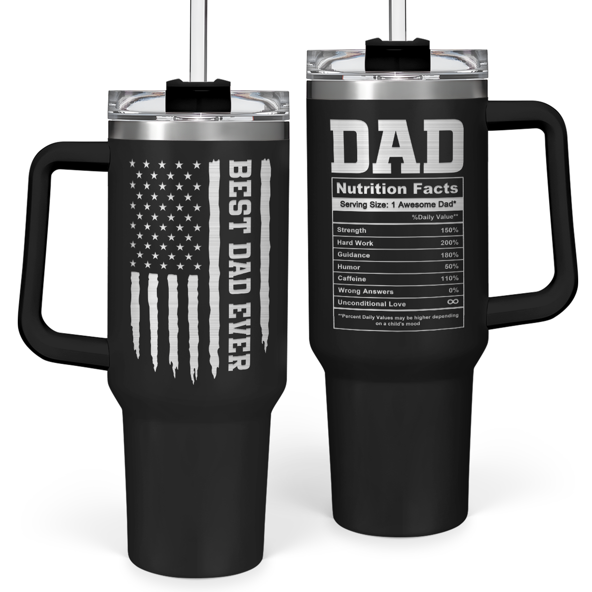 Black 40oz insulated tumbler with handle, Dad graphic and nutrition facts panel