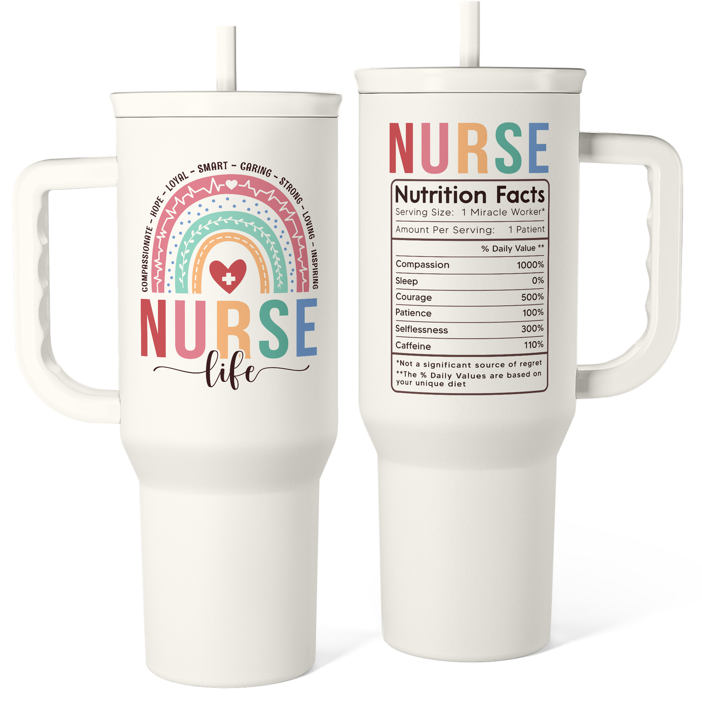 White nurse-themed 40oz tumbler with lid straw and side handle, “NURSE life” graphic.