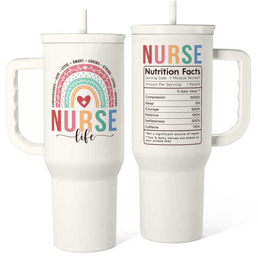 White nurse-themed 40oz tumbler with lid straw and side handle, “NURSE life” graphic.