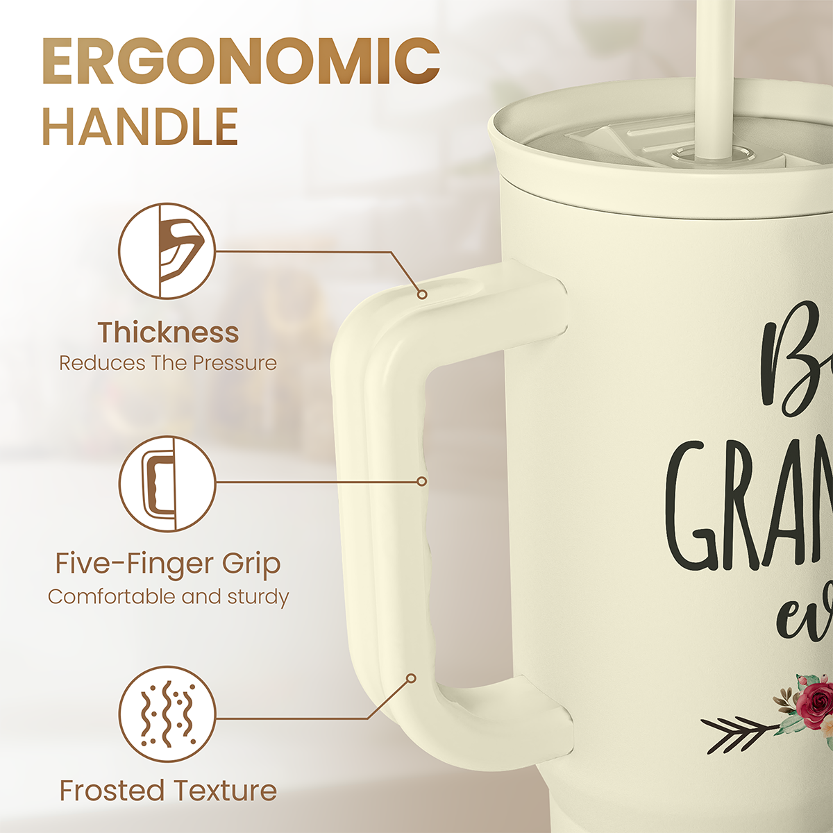 Cream tumbler with ergonomic handle detail, “Best Grandma ever” print, straw lid