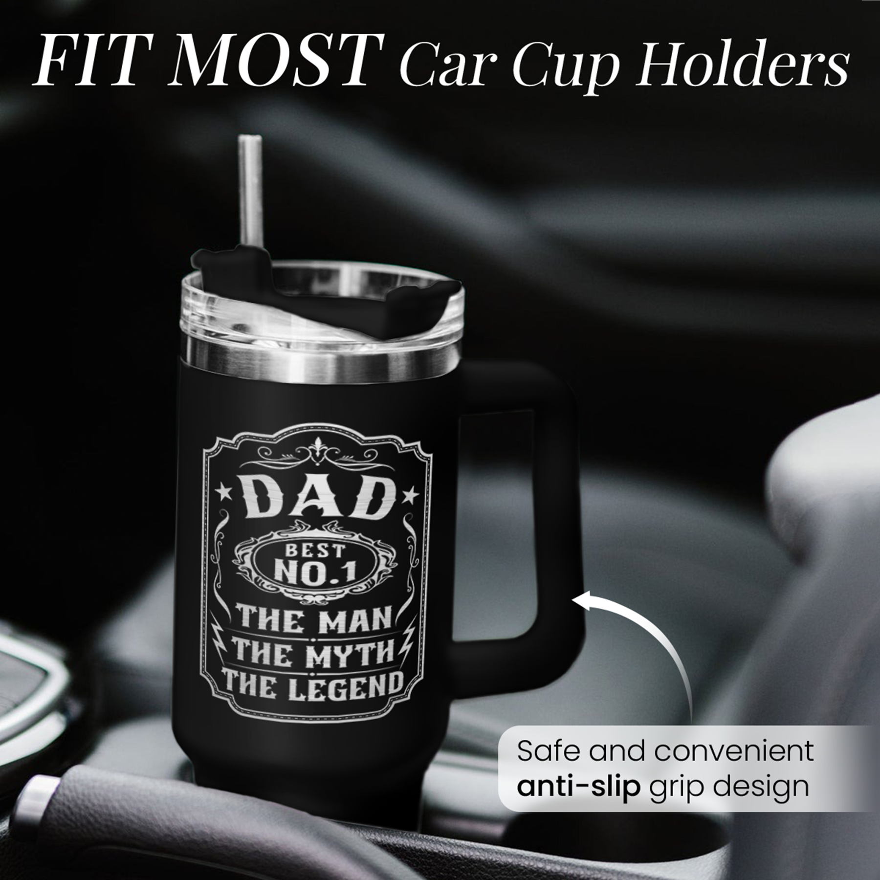 Black 40oz tumbler with car cup-holder fit; Dad logo on front