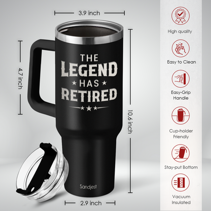 Black 40oz tumbler with handle and lid, “The Legend Has Retired” front design