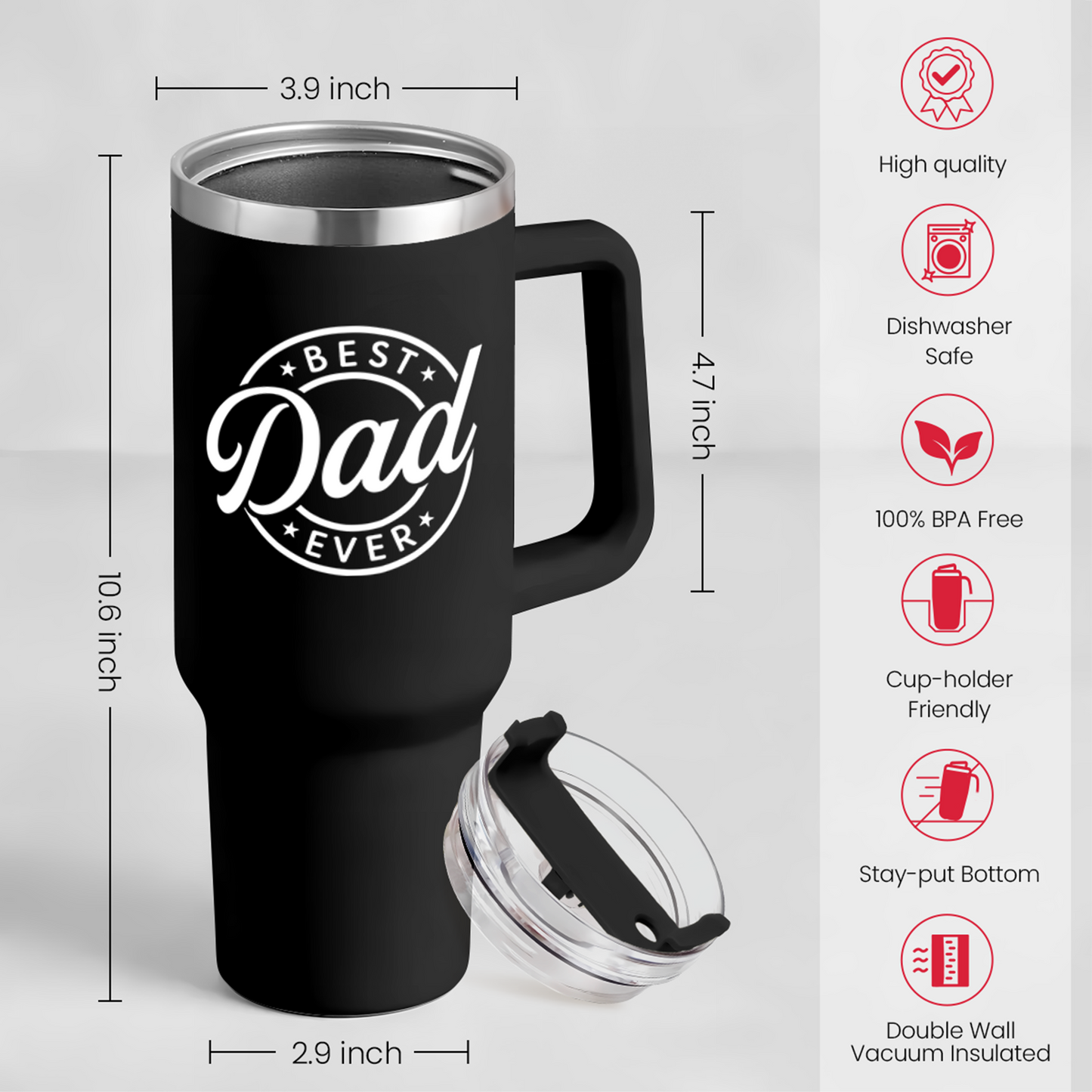 Black 40oz tumbler with handle, clear lid, and straw; “Best Dad Ever” logo.