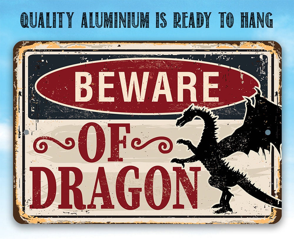 “BEWARE OF DRAGON” metal sign with distressed red, white, and black design
