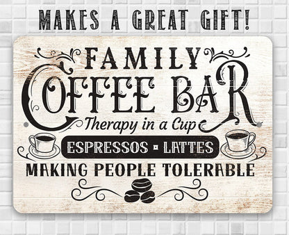 Family coffee bar metal sign with "Makes a great gift" headline and coffee bar typography