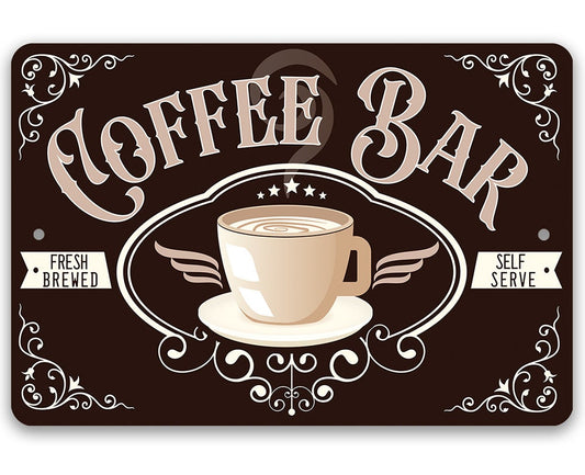 Coffee bar metal sign with coffee cup graphic, Fresh Brewed and Self Serve text