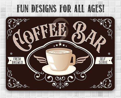 Coffee bar metal sign with 'Fun designs for all ages' and white coffee cup artwork