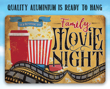 Metal wall sign text: "Quality aluminum is ready to hang" with "Welcome to Family Movie Night"
