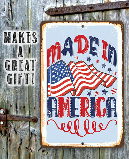 Patriotic metal sign with “Made in America” text and American flag graphic
