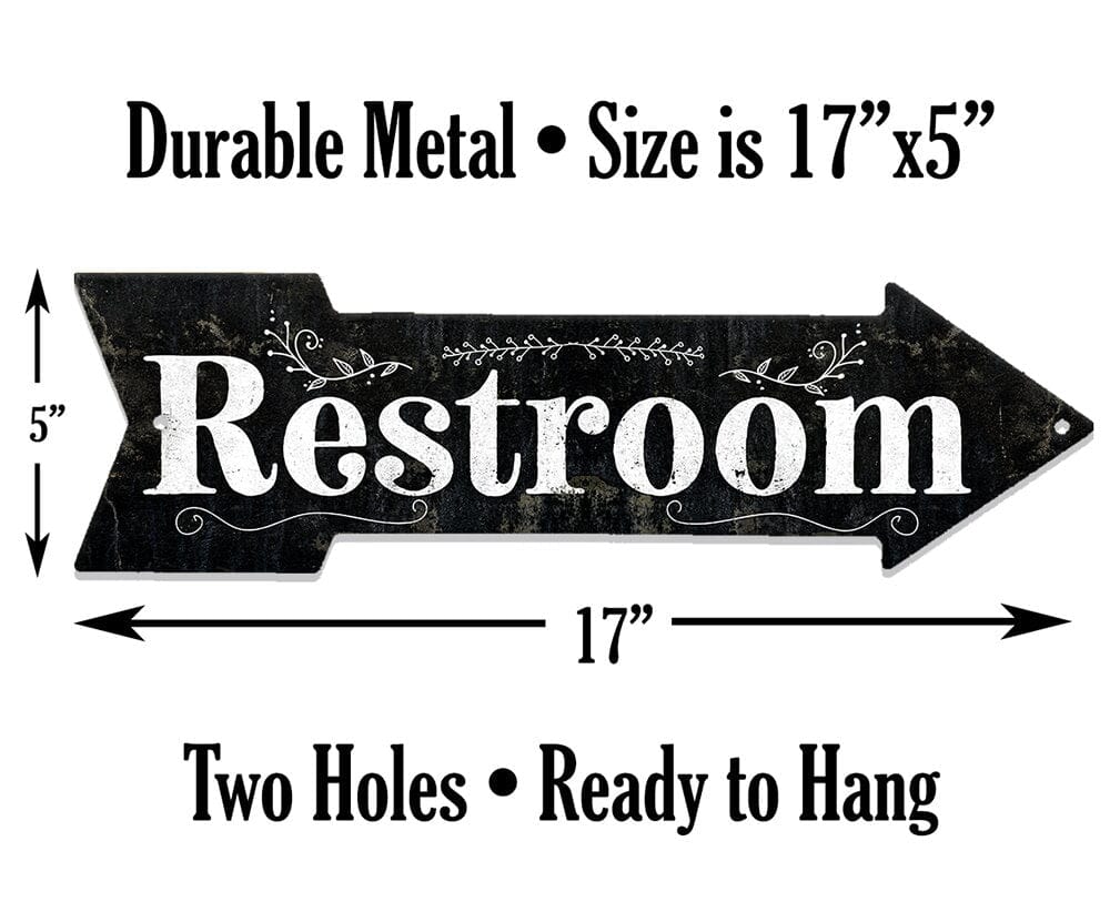 Restroom directional arrow metal sign with size arrows: 17 in x 5 in