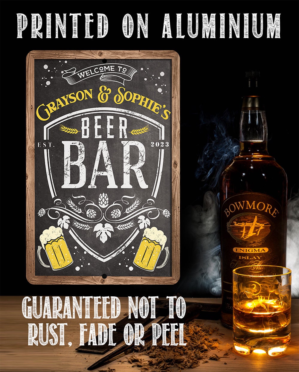 Personalized aluminum beer bar sign with “PRINTED ON ALUMINUM” and “NOT TO RUST” text