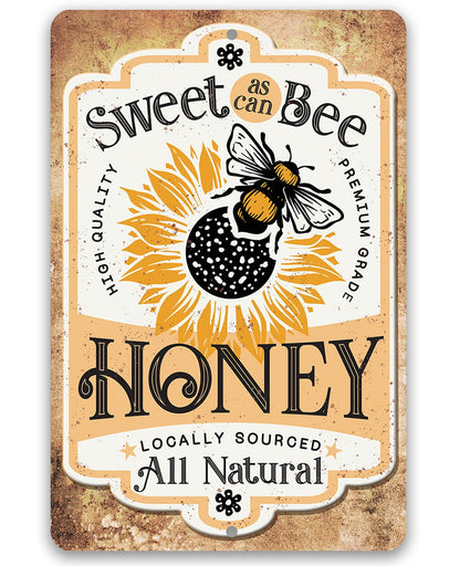 Honey metal sign with 'Sweet as can Bee' and 'Honey' text, black-and-yellow bee graphic