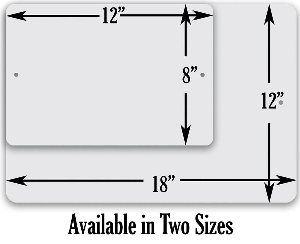 Metal sign size diagram: 12in tall, 18in wide, 8in spacing detail