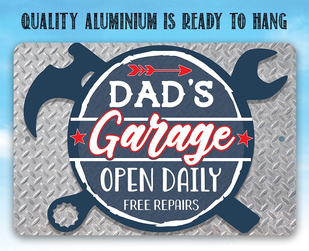 Blue 'Dad's Garage' open daily free repairs metal sign on diamond-plate texture