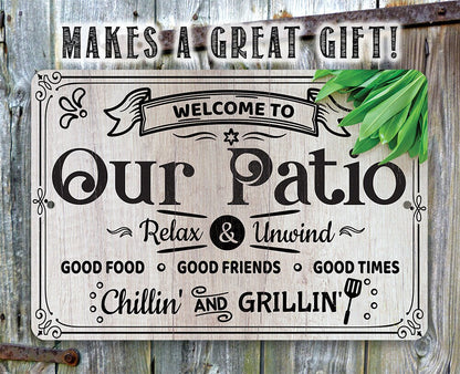 Patio metal welcome sign reading "Our Patio" with green leaf accent and "Chillin'" text.