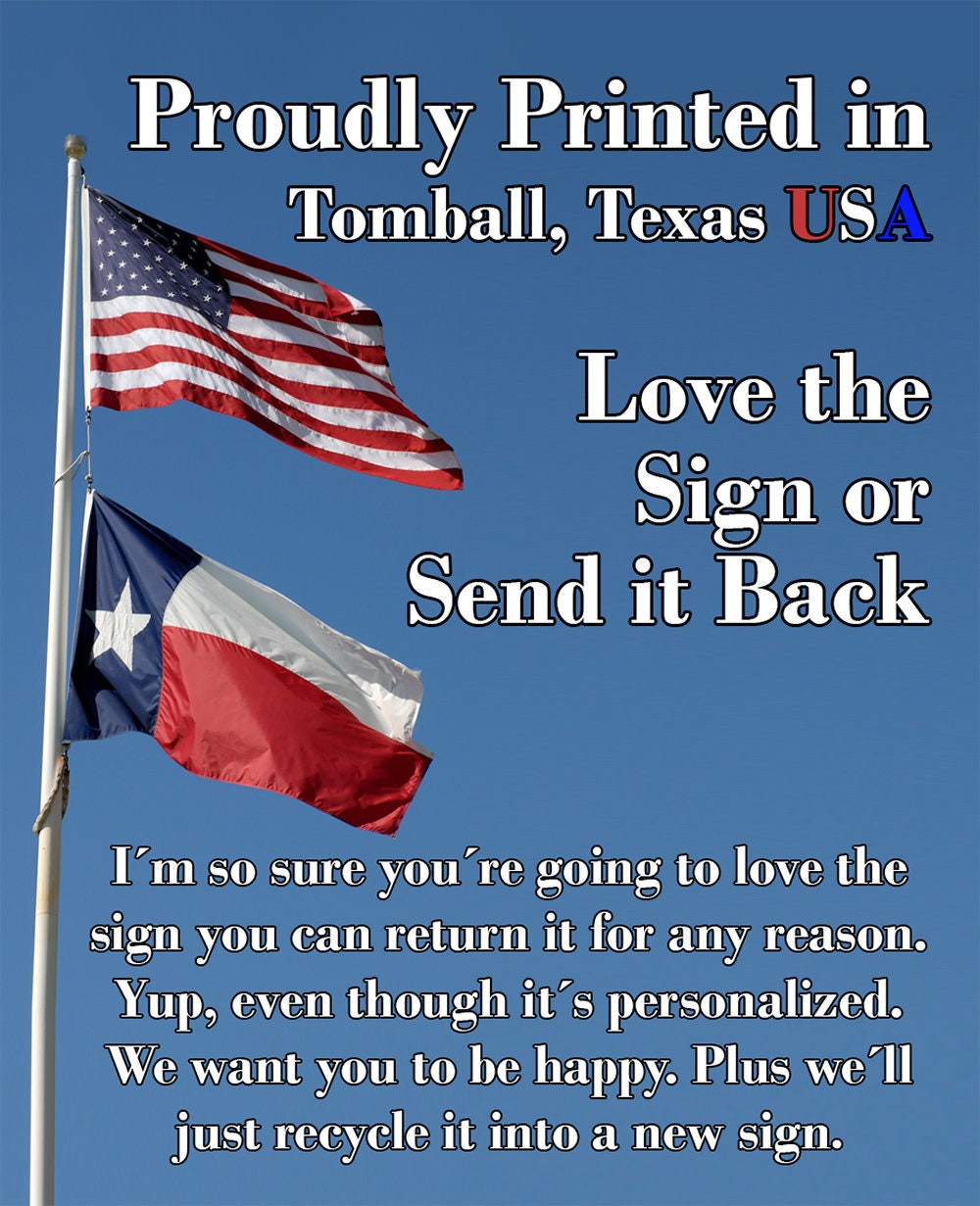 Printed metal sign design with “Love the Sign or Send it Back” text and flags