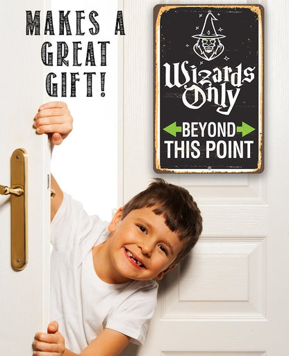 Wizard-only metal sign on a door with “Beyond This Point” arrow text