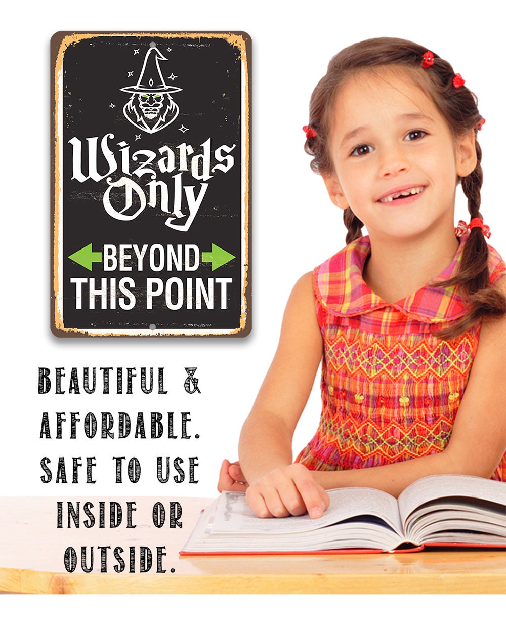 Black metal wizard sign with “Wizards Only” and “Beyond This Point” lettering